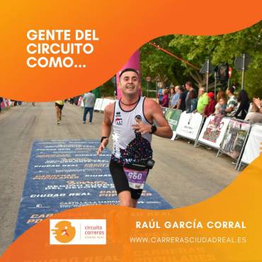 Gente del Circuito como…. Raúl García Corral